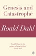 Genesis and Catastrophe (A Roald Dahl Short Story)